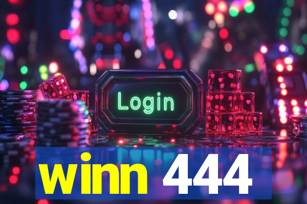 winn 444