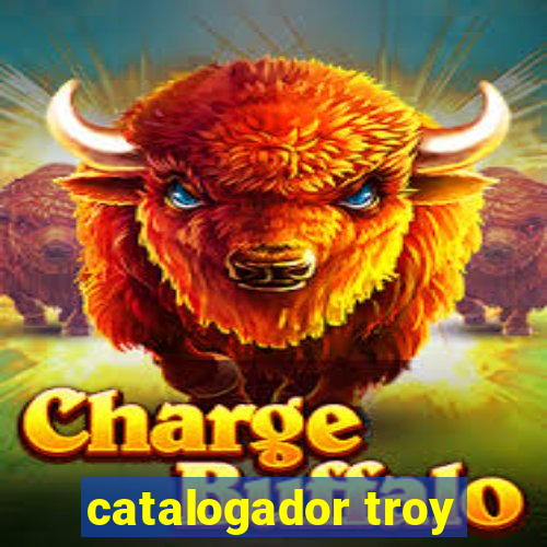 catalogador troy