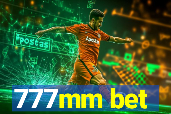 777mm bet