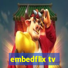 embedflix tv