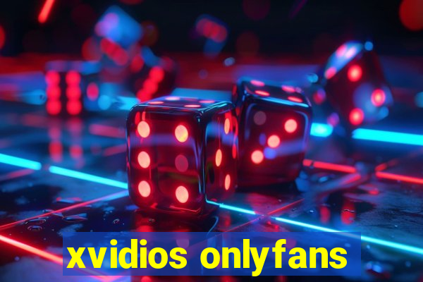 xvidios onlyfans