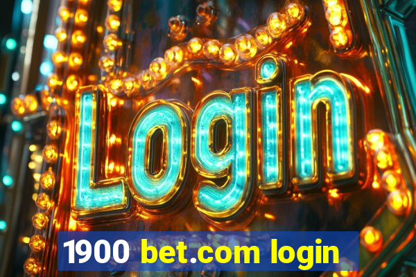 1900 bet.com login