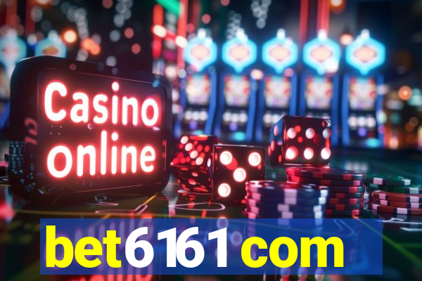 bet6161 com