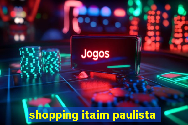 shopping itaim paulista