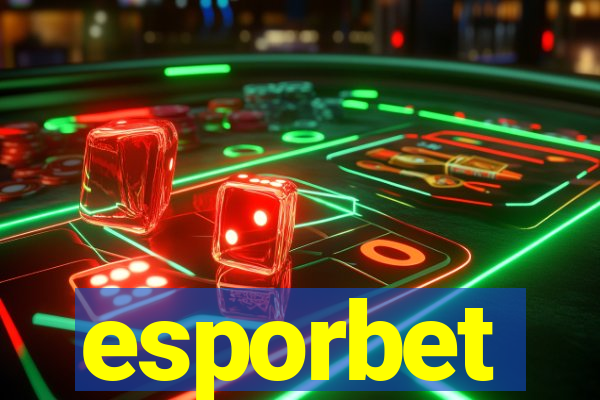 esporbet