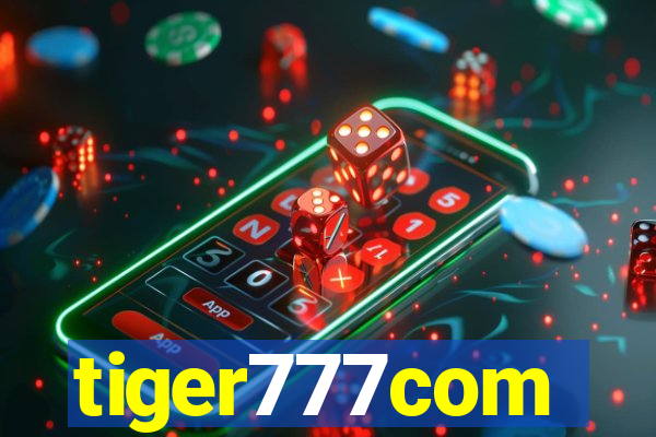 tiger777com