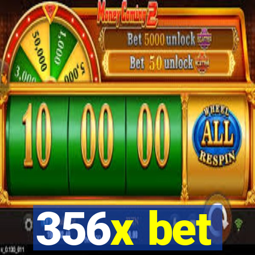 356x bet