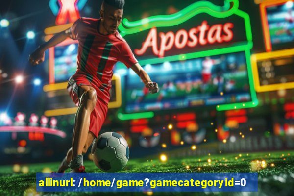 allinurl: /home/game?gamecategoryid=0