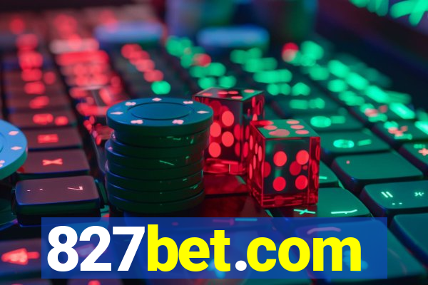 827bet.com