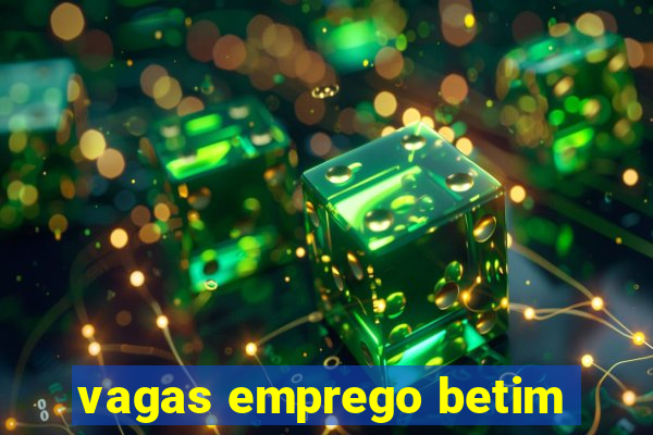 vagas emprego betim