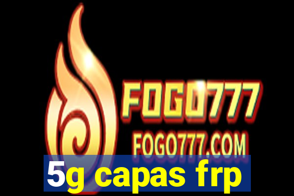 5g capas frp
