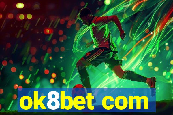 ok8bet com