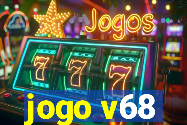 jogo v68