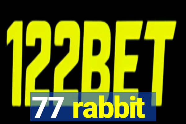 77 rabbit