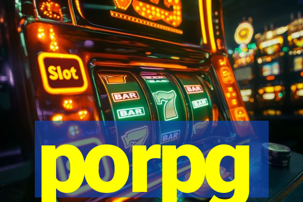 porpg