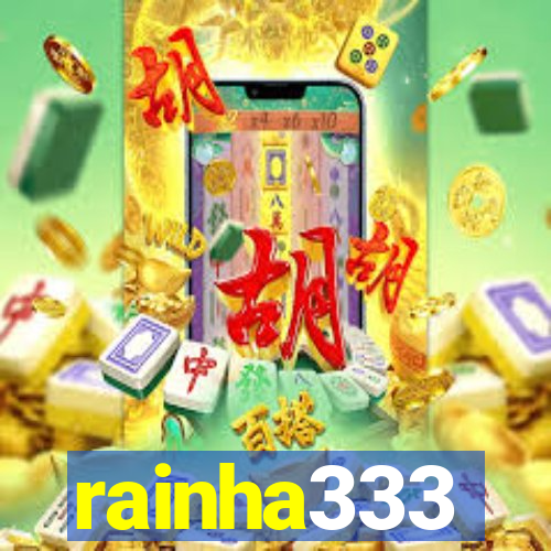 rainha333