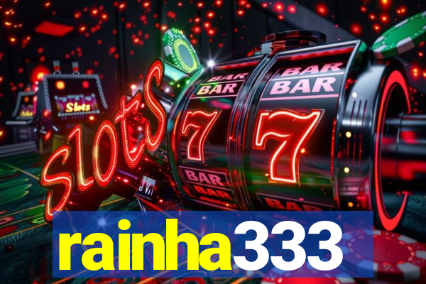 rainha333