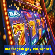 massagem gay em santos