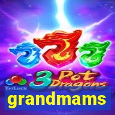 grandmams