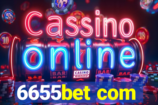 6655bet com