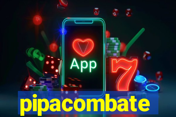 pipacombate