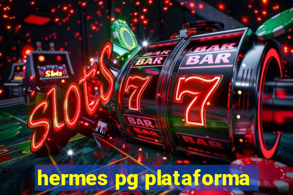 hermes pg plataforma