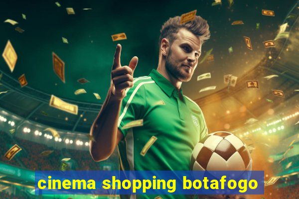 cinema shopping botafogo
