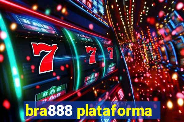 bra888 plataforma