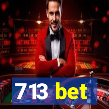 713 bet