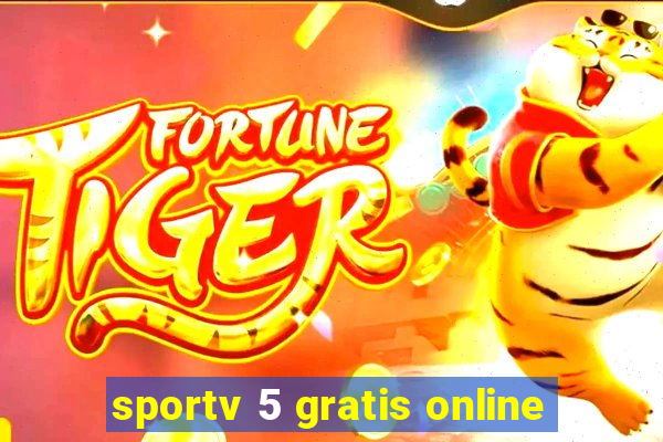 sportv 5 gratis online