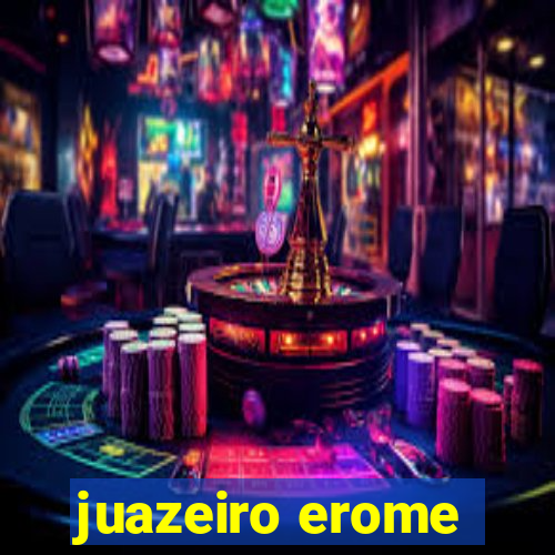 juazeiro erome
