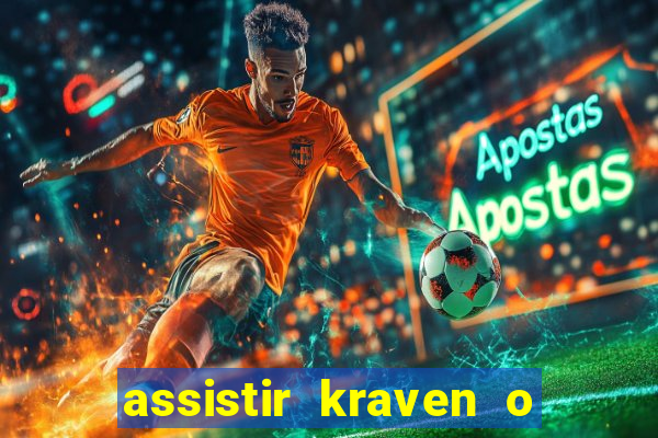 assistir kraven o caçador dublado