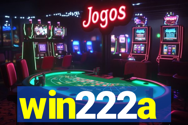 win222a
