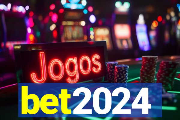 bet2024