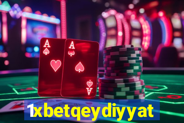 1xbetqeydiyyat