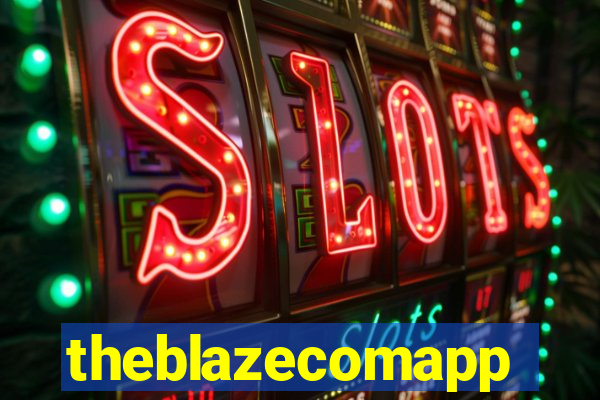 theblazecomapp