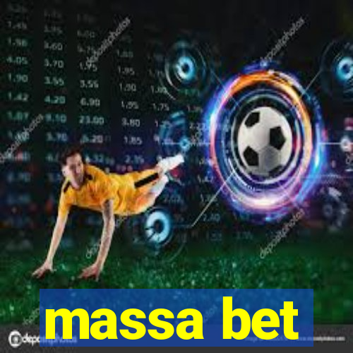 massa bet