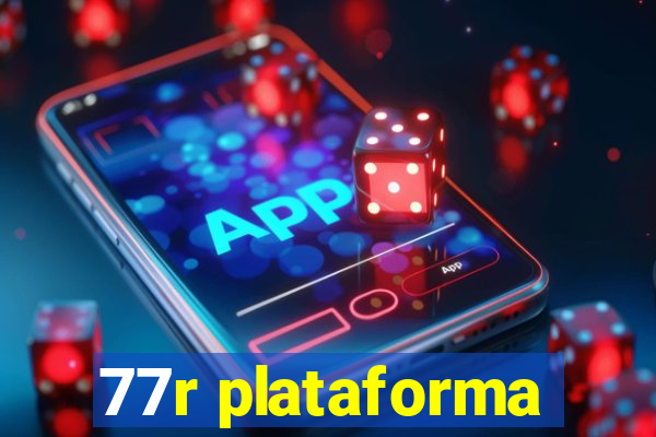 77r plataforma