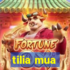 tilia mua