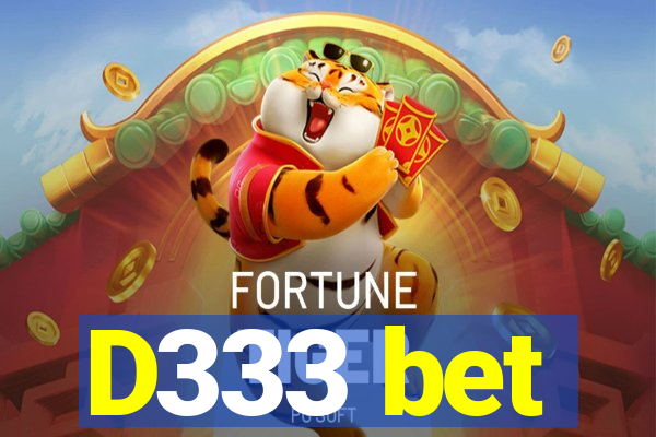 D333 bet