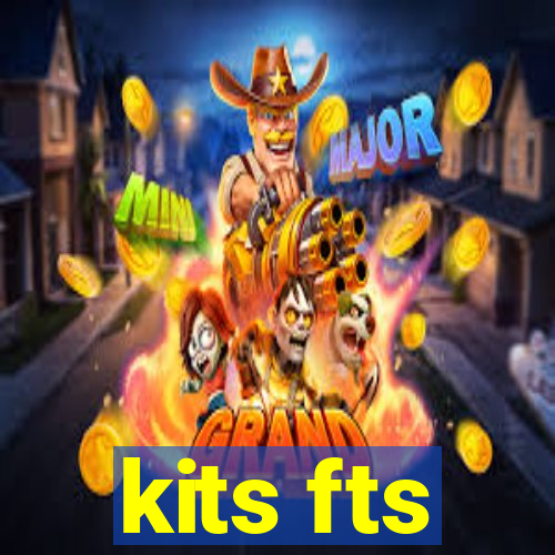 kits fts