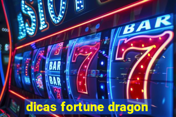 dicas fortune dragon