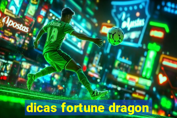 dicas fortune dragon