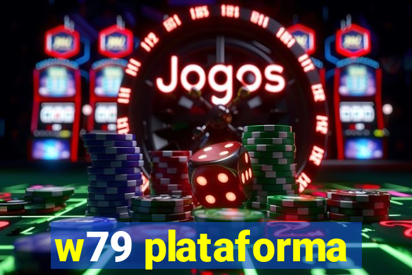 w79 plataforma