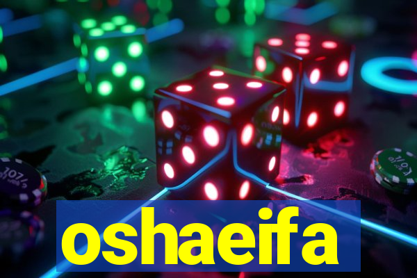 oshaeifa
