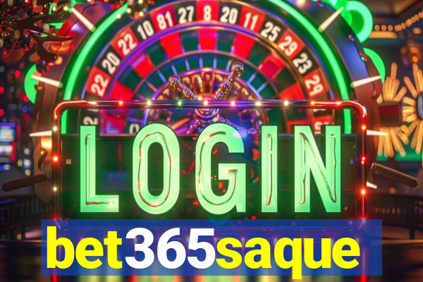 bet365saque