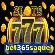 bet365saque