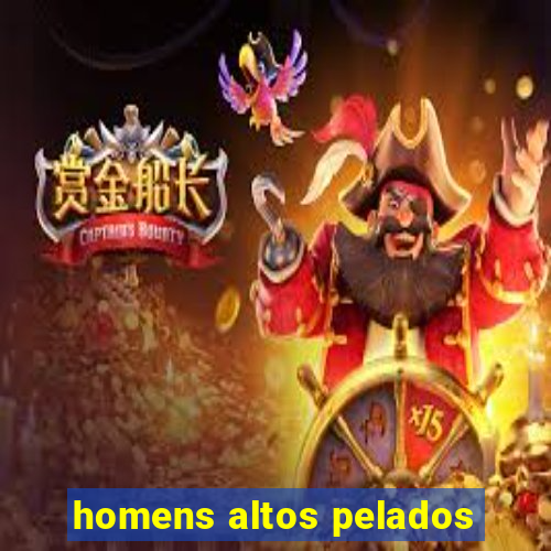 homens altos pelados