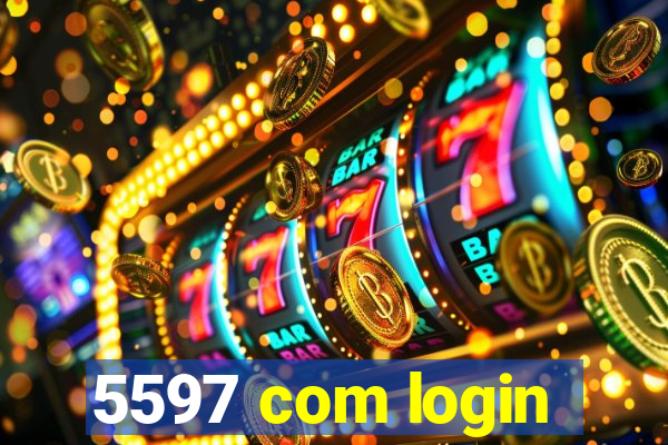 5597 com login