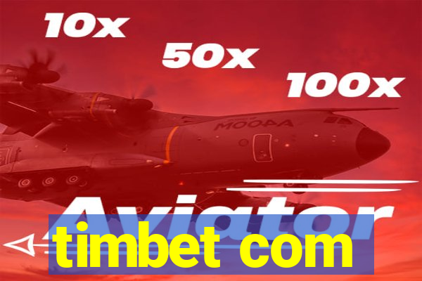 timbet com